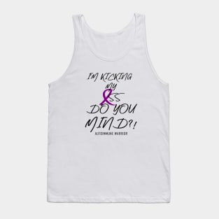 Autoimmune warrior: Kicking my... (blk) Tank Top